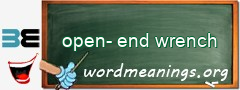 WordMeaning blackboard for open-end wrench